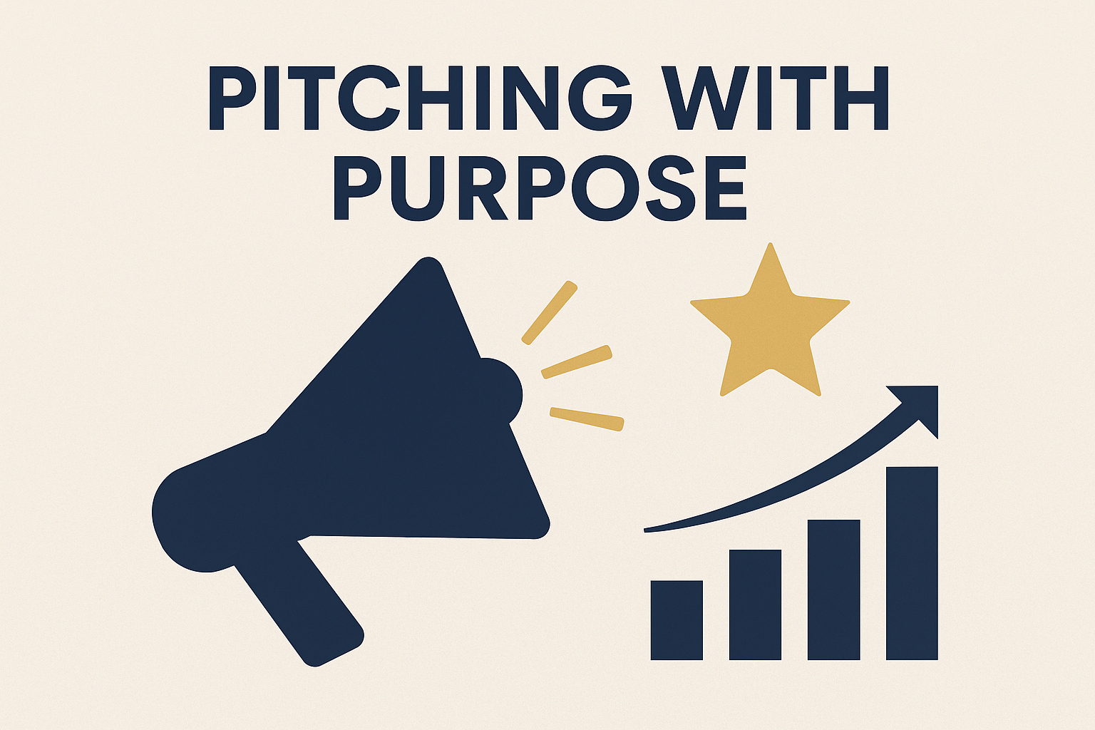 Infographic titled ‘Pitching with Purpose’ with a navy-blue megaphone, golden star, and upward-trending bar chart on a beige background. The design uses 1903 PR’s brand palette to symbolize clarity, communication, and purposeful growth